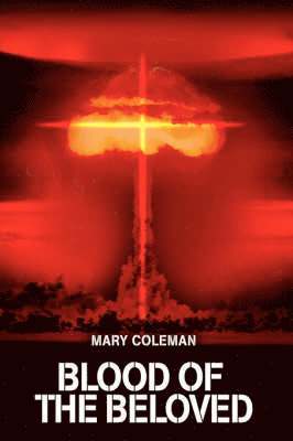 Mary Coleman - Blood of the Beloved, Häftad