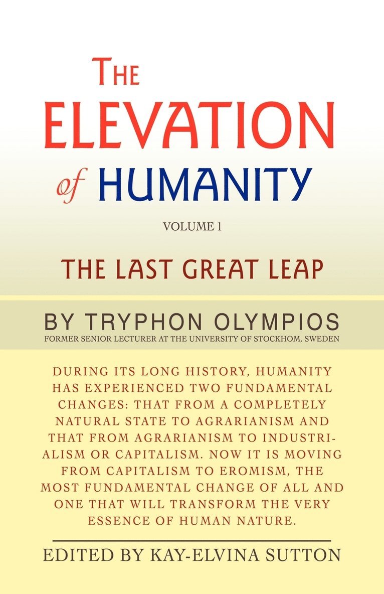 Tryphon Olympios - Elevation of Humanity, Häftad