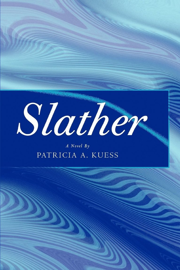 Slather 1