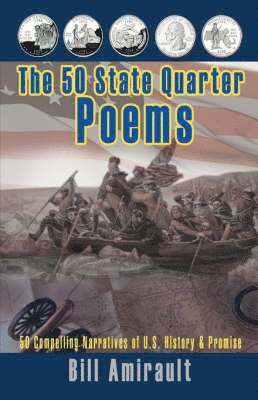 Bill Amirault - 50 State Quarter Poems, Häftad
