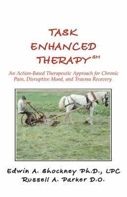 bokomslag Task Enhanced TherapySM