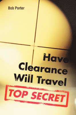 Have Clearance Will Travel 1
