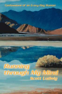 Running Through My Mind 1