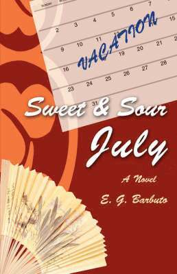 bokomslag Sweet and Sour July