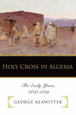 Holy Cross in Algeria 1