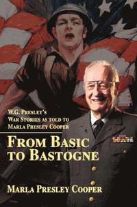 bokomslag From Basic to Bastogne