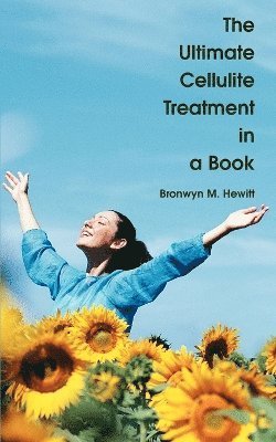 bokomslag Ultimate Cellulite Treatment in a Book
