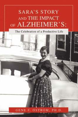 Sara's Story and the Impact of Alzheimer's 1