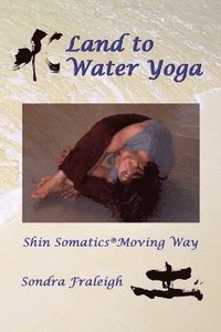 bokomslag Land to Water Yoga