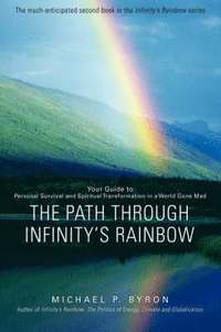 bokomslag The Path Through Infinity's Rainbow