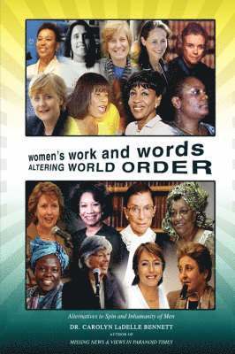 Women's Work and Words Altering World Order 1