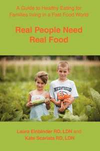 bokomslag Real People Need Real Food