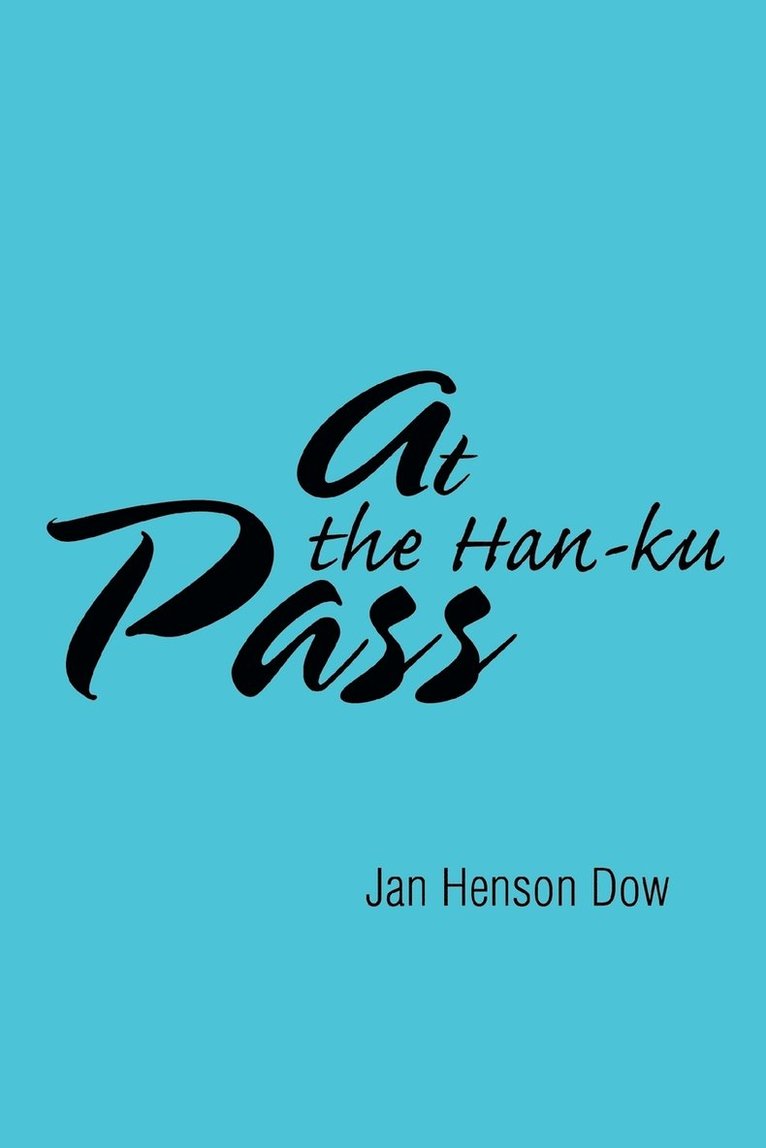 At the Han-ku Pass 1