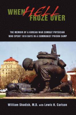 William Shadish - When Hell Froze Over, Häftad