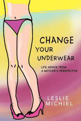 bokomslag Change Your Underwear