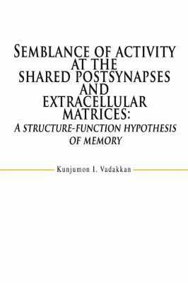 bokomslag Semblance of activity at the shared postsynapses and extracellular matrices