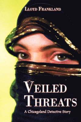 Veiled Threats 1