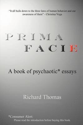 Richard Thomas - Prima Facie, Häftad