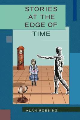 Stories at the Edge of Time 1