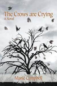bokomslag The Crows Are Crying