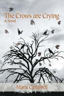 Marie Campbell - Crows Are Crying, Häftad