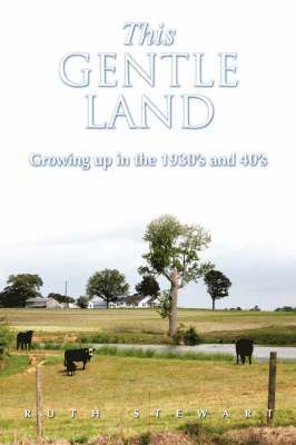 bokomslag This Gentle Land
