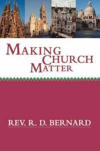 bokomslag Making Church Matter