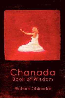 Richard Oblander, RICHARD OBLANDER - Chanada - Book of Wisdom, Häftad