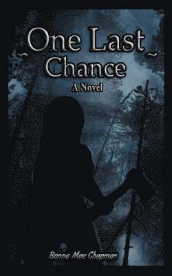 Bonna Mae Chapman - One Last Chance, Häftad