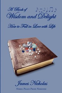 bokomslag A Book of Wisdom and Delight