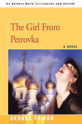 George Feifer - Girl from Petrovka, Häftad