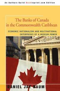 bokomslag The Banks of Canada in the Commonwealth Caribbean