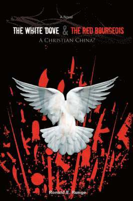 White Dove & the Red Bourgeois