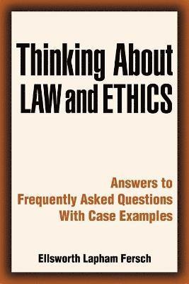 Thinking about Law and Ethics 1
