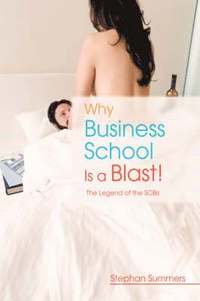 bokomslag Why Business School Is a Blast