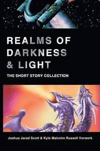 bokomslag Realms of Darkness & Light