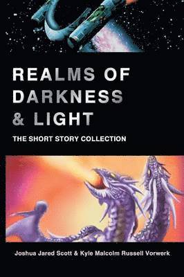 bokomslag Realms of Darkness & Light