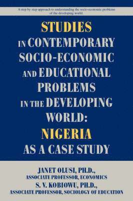 Solomon V Kobiowu, Solomon V. Kobiowu - Studies in Contemporary Socio-Economic and Educational Problems in the Developing World, Häftad