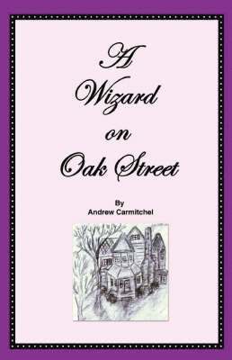 Wizard on Oak Street