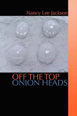 Off the Top Onion Heads 1