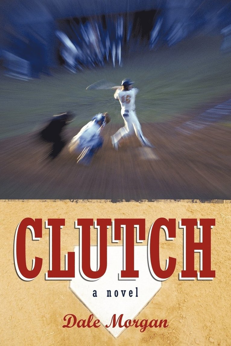 Dale Morgan - Clutch, Häftad