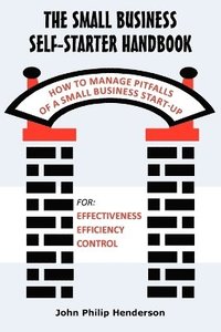bokomslag The Small Business Self-Starter Handbook