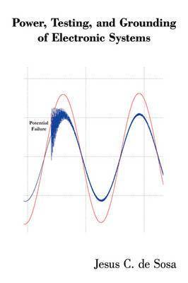 bokomslag Power, Testing, and Grounding of Electronic Systems