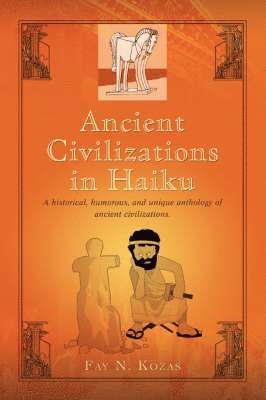 bokomslag Ancient Civilizations in Haiku
