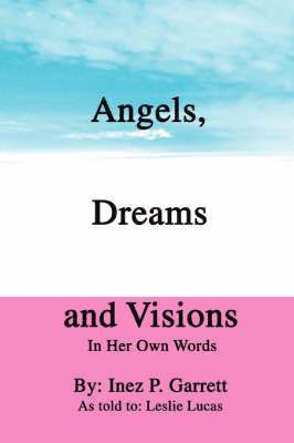 Angels, Dreams and Visions 1