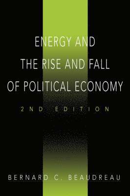 bokomslag Energy and the Rise and Fall of Political Economy