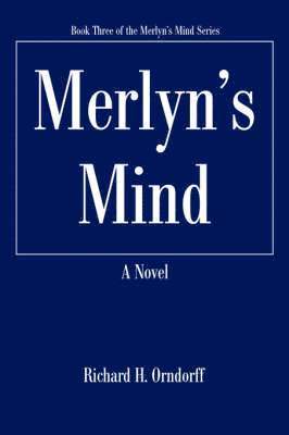 Merlyn's Mind 1