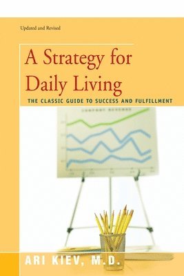 Ari Kiev - Strategy for Daily Living, Häftad