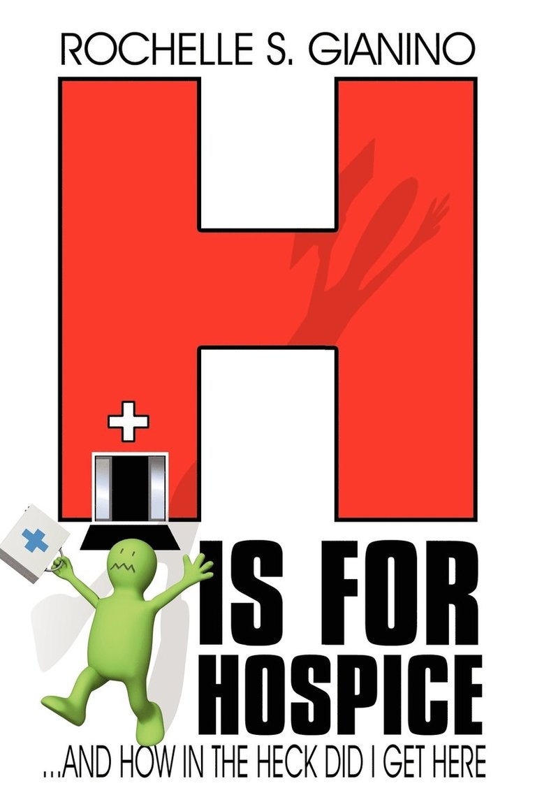 H Is for Hospice 1