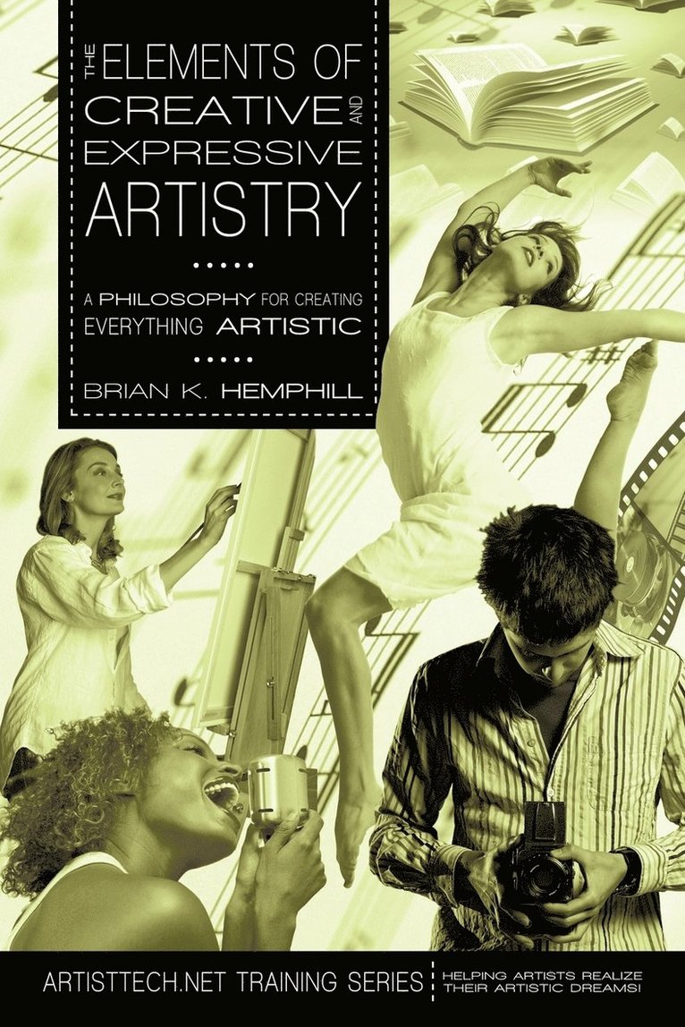Brian K Hemphill, Brian K. Hemphill - Elements of Creative and Expressive Artistry, Häftad